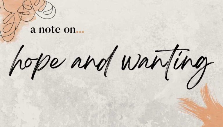 notes on freedom on hope and wanting